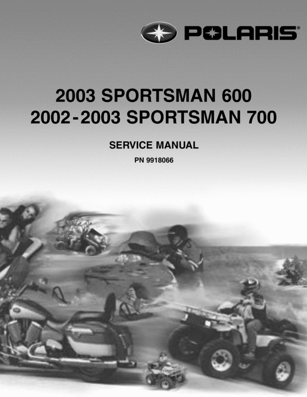 Product picture 2003 Polaris Sportsman 600 & 2002 - 2003 Polaris Sportsman 700 ATV Factory Service / Repair/ Workshop Manual